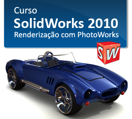 SolidWorks 2010 Renderiza��o com PhotoWorks