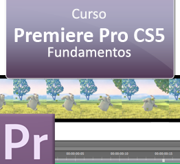 Premiere Pro CS5 Fundamentos