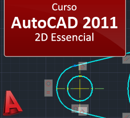 AutoCAD 2011 2D Essencial