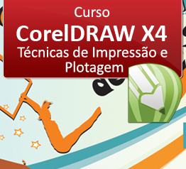 CorelDRAW X4 T�cnicas de Impress�o e Plotagem