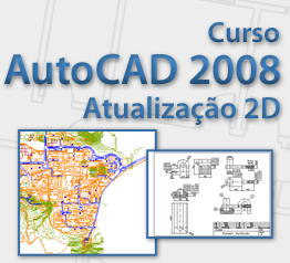 Atualiza��o AutoCAD 2008 2D